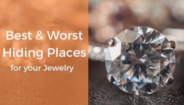 Where Should I Hide My Jewelry?